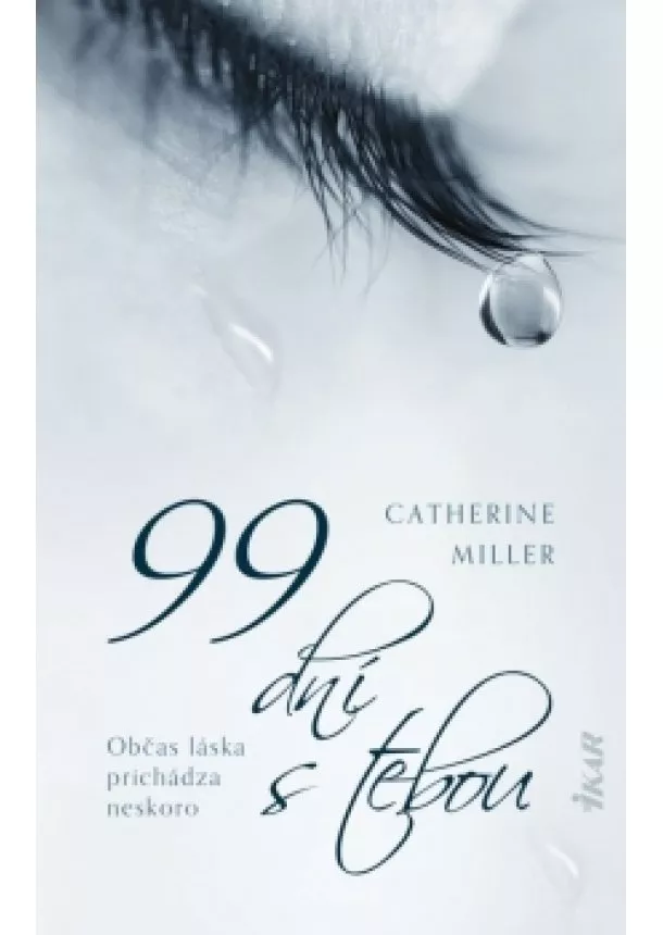 Catherine Miller - 99 dní s tebou