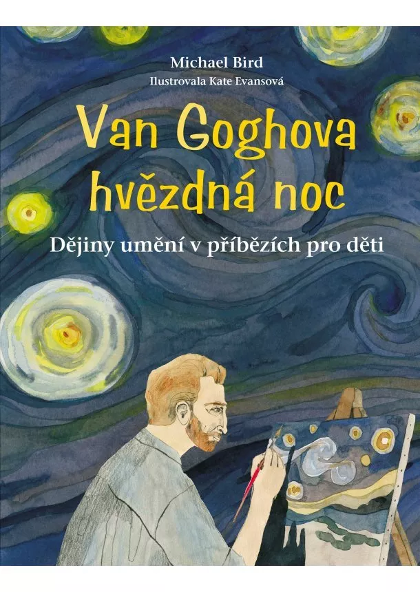 Michael Bird - Van Goghova hvězdná noc