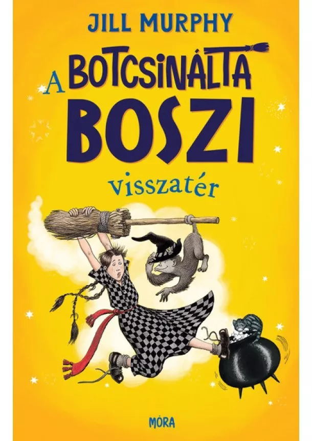 Jill Murphy - A botcsinálta boszi visszatér