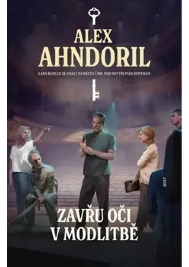 Alex Ahndoril - Zavřu oči v modlitbě - Klíč (2.díl)