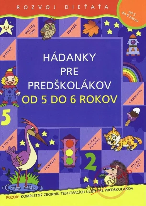 autor neuvedený - Hádanky pre predškolákov od 5 do 6 rokov