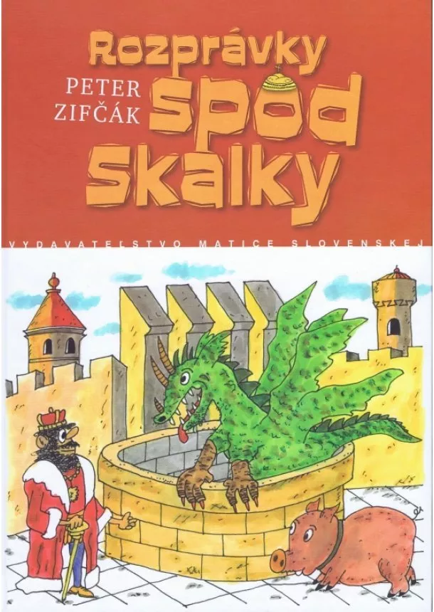 Peter Zifčák - Rozprávky spod Skalky