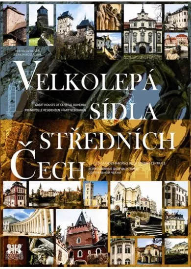 Velkolepá sídla středních Čech