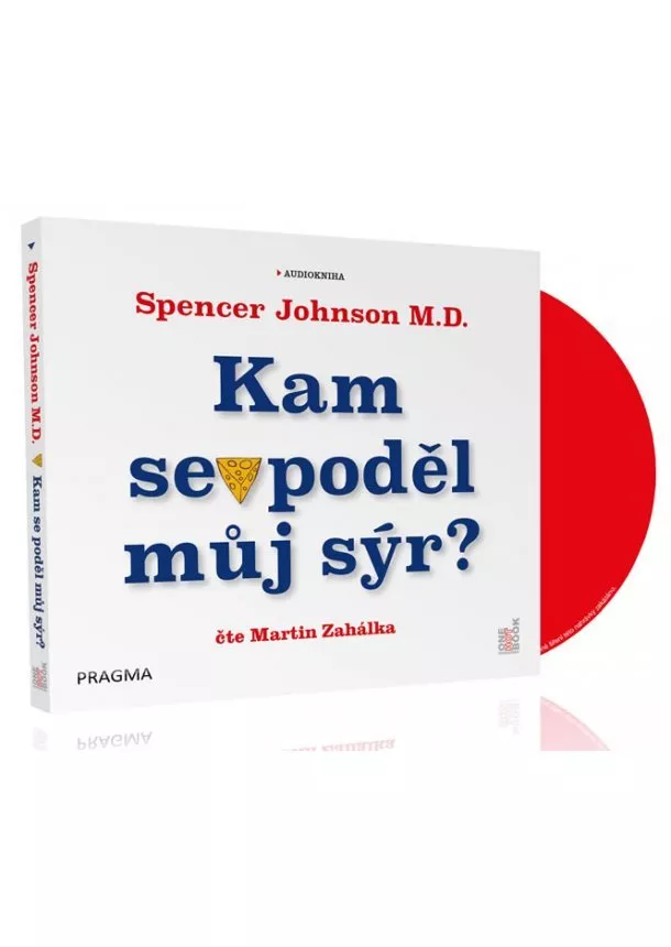 Johnson Spencer, Blanchard Ken, EUROMEDIA GROUP - Johnson Spencer, Blanchard Ken:  Kam Se Poděl Můj Sýr? / Audiokniha / Mp3-Cd