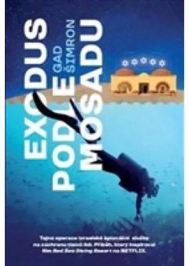 Exodus podle Mosadu