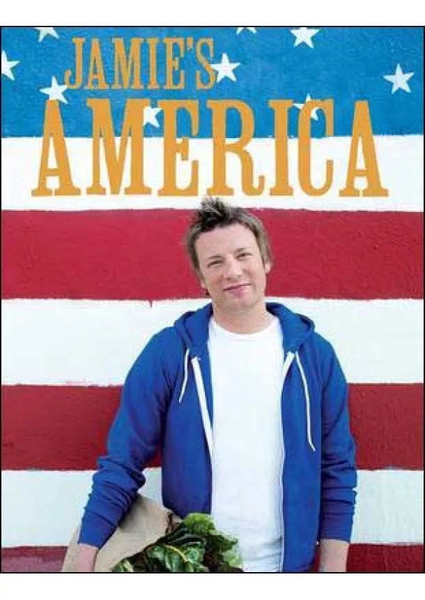 Jamie Oliver - Jamie's America