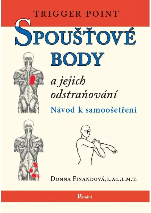 Donna Finando - Spoušťové body a jejich odstraňování - Návod k samoošetření