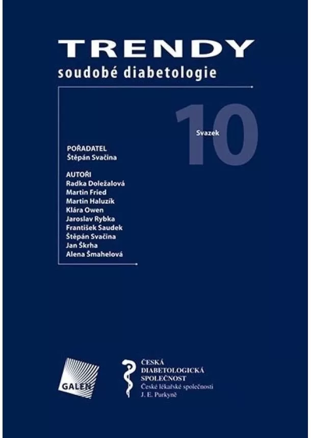 Štěpán Svačina, pořadatel - Trendy soudobé diabetologie. Svazek 10