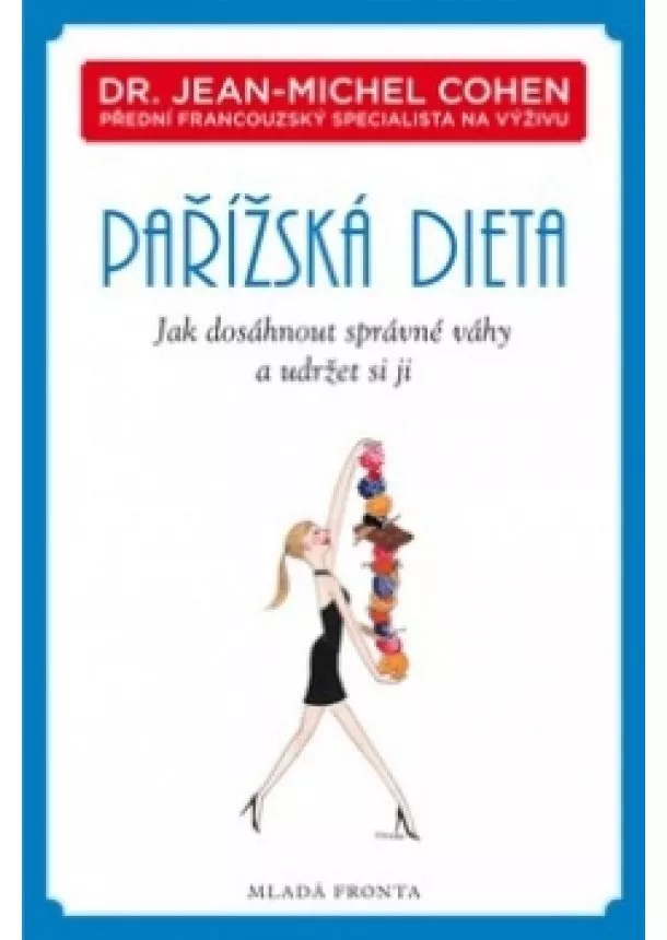 Jean-Michel Cohen - Pařížská dieta