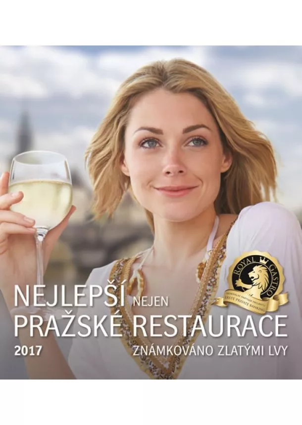 autor neuvedený - Nejlepší nejen pražské restaurace 2017