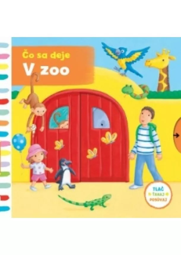 autor neuvedený - Čo sa deje – V zoo