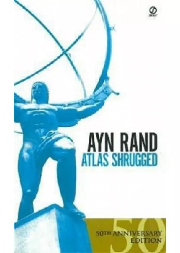 Randová Ayn - Atlas Shrugged