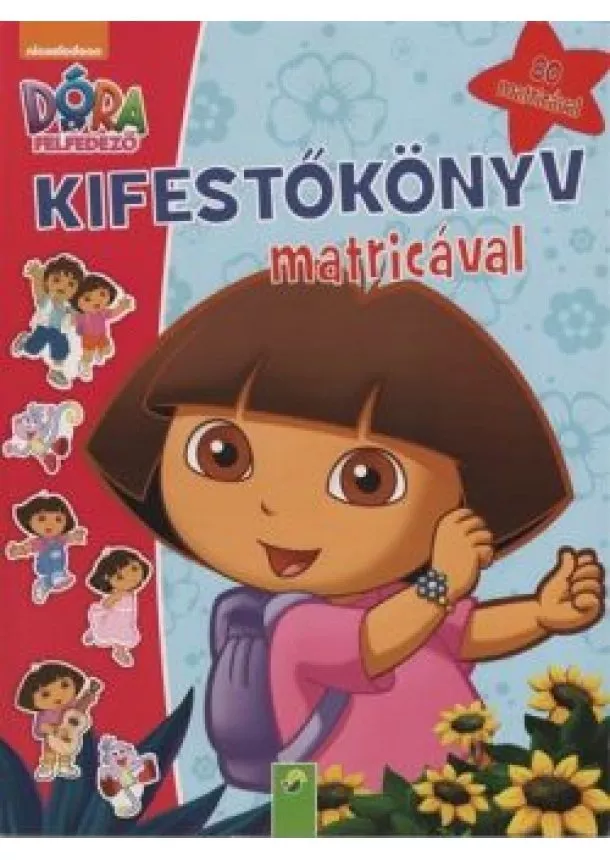 Kifestő - Dóra, a felfedező: Kifestőkönyv matricával