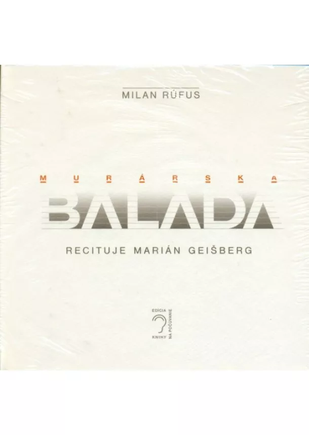 Milan Rúfus - Murárska balada (CD-audiokniha)