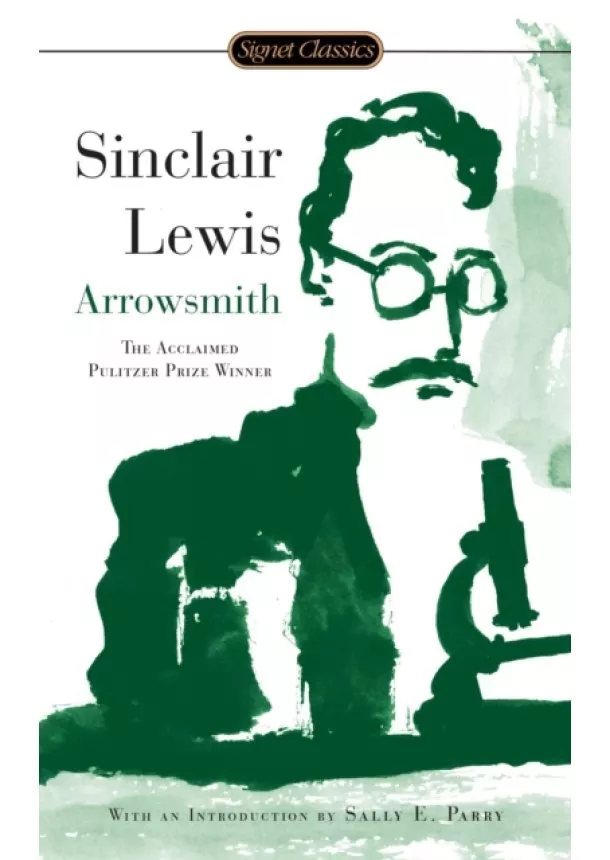 Sinclair Lewis - Arrowsmith