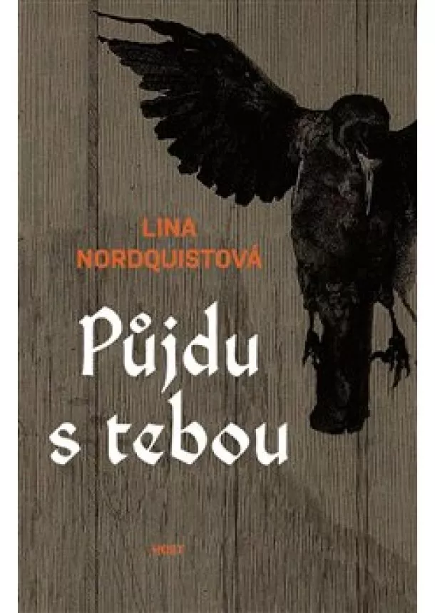 Lina Nordquistová - Půjdu s tebou