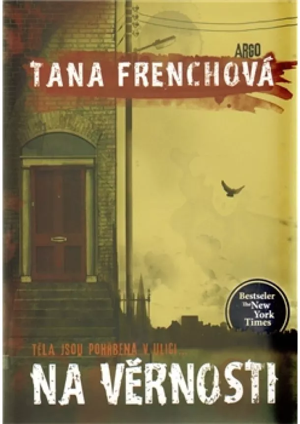 Tana Frenchová - Na věrnosti