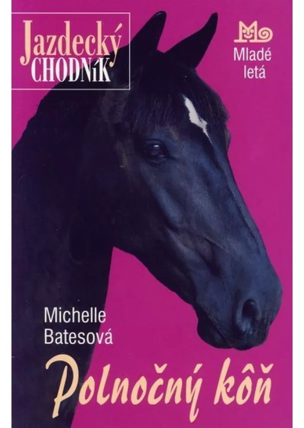 Michelle Batesová - Polnočný kôň - Jazdecký chodník