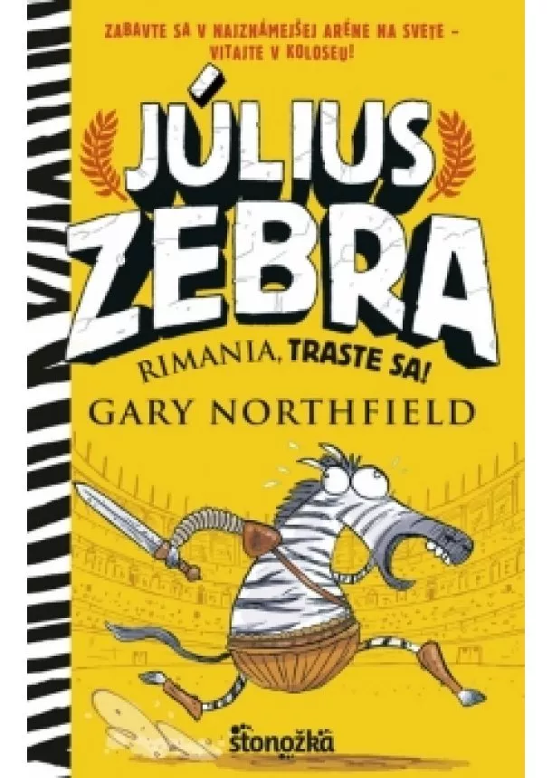 Gary Northfield - Július Zebra (1): Rimania, traste sa