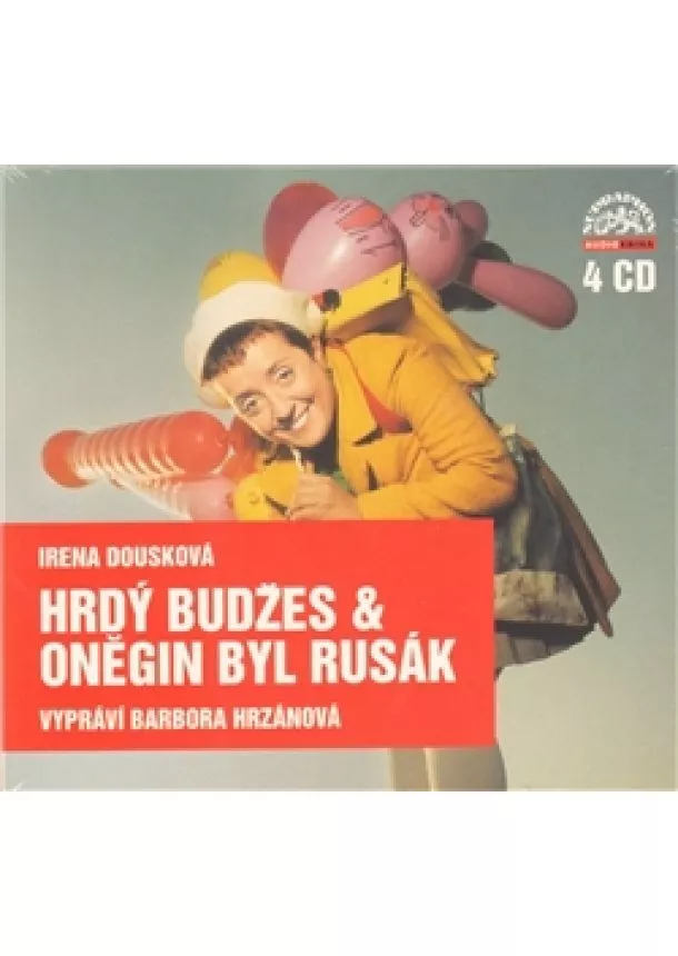 Irena Dousková - Hrdý Budžes & Oněgin byl Rusák - CD