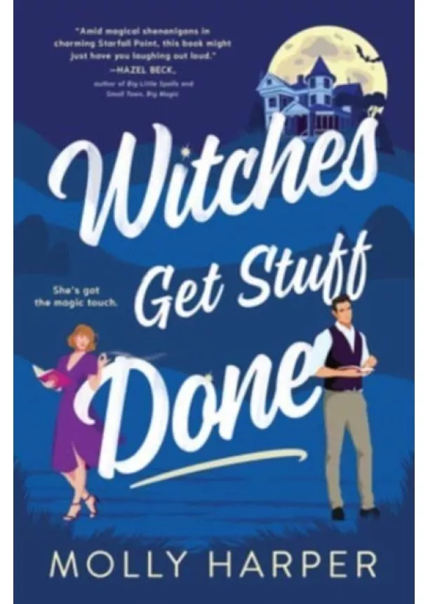 Molly Harper - Witches Get Stuff Done