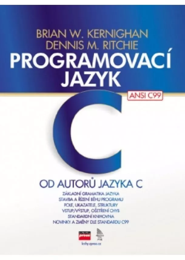 Brian W. Kernighan, Dennis M. Ritchie - Programovací jazyk C