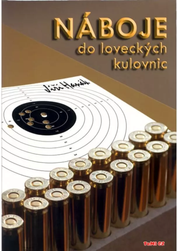 Jiří Hanák - Náboje do loveckých kulovnic - 2. vydání