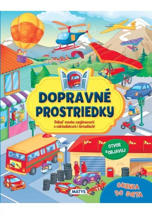 autor neuvedený - Okienka do sveta - Dopravné prostriedky