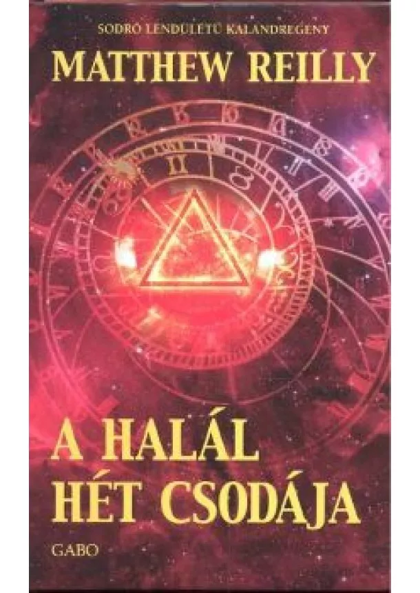 Matthew Reilly - A halál hét csodája