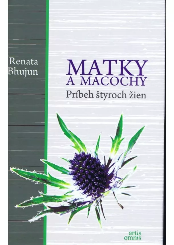 Renata Bhujun  - Matky a macochy