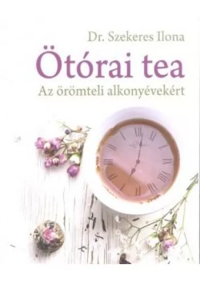 ÖTÓRAI TEA