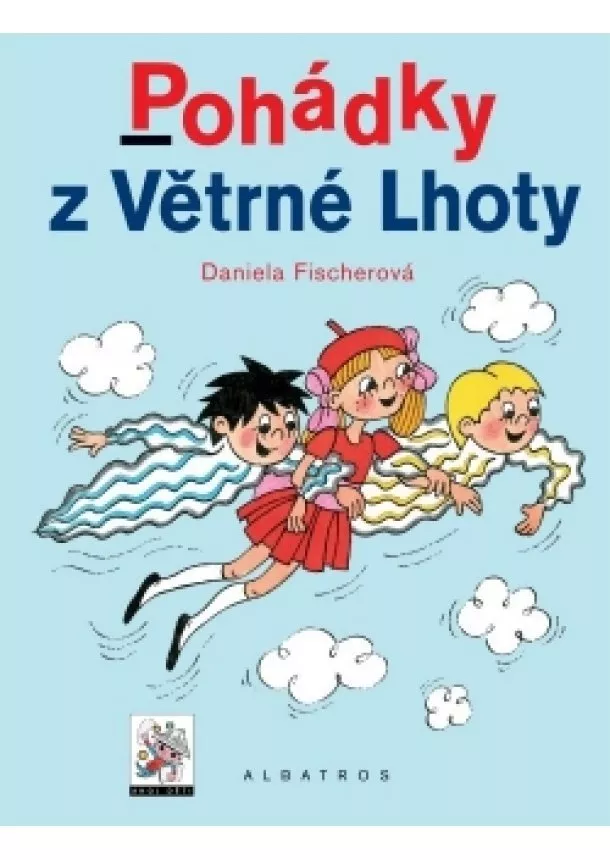 Daniela Fischerová - Pohádky z Větrné Lhoty