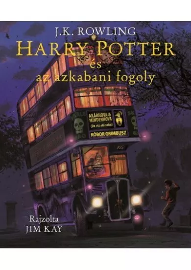 Harry Potter és az azkabani fogoly - Illusztrált kiadás (3. kiadás)