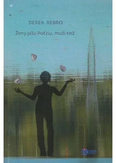 Ženy píšu Poéziu, muži tiež