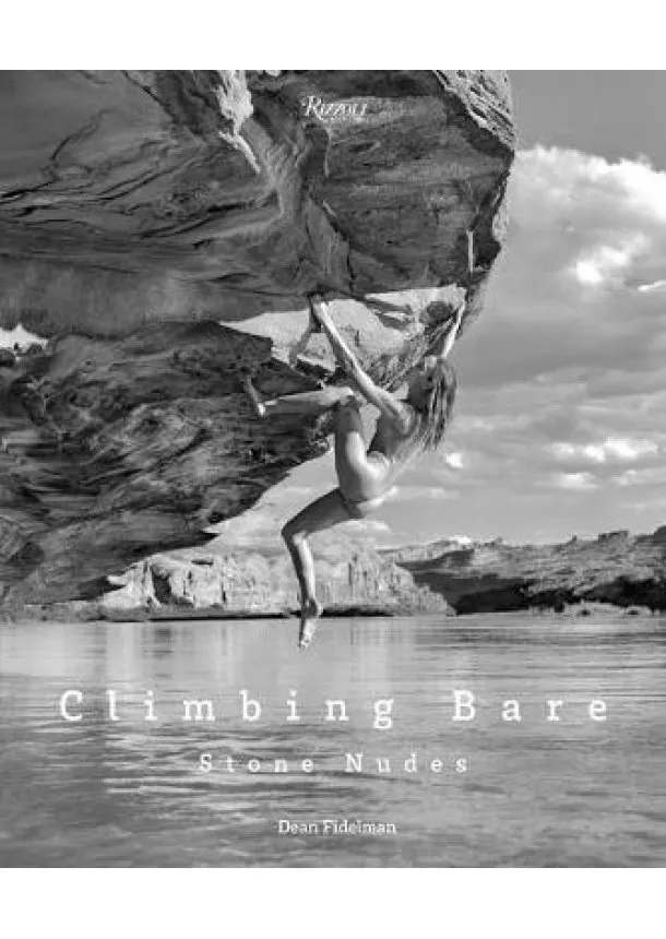 Stone Nudes : Climbing Bare