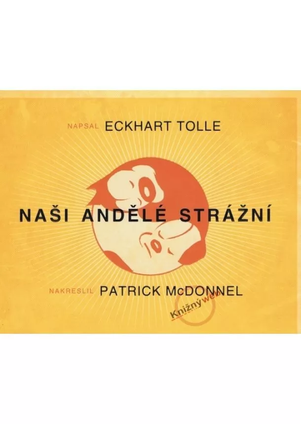 Eckhart Tolle - Naši andělé strážní