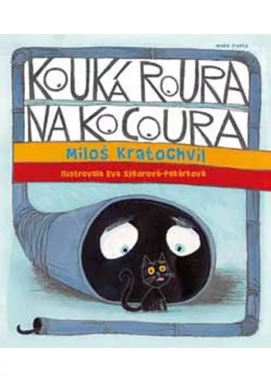 Kouká roura na kocoura