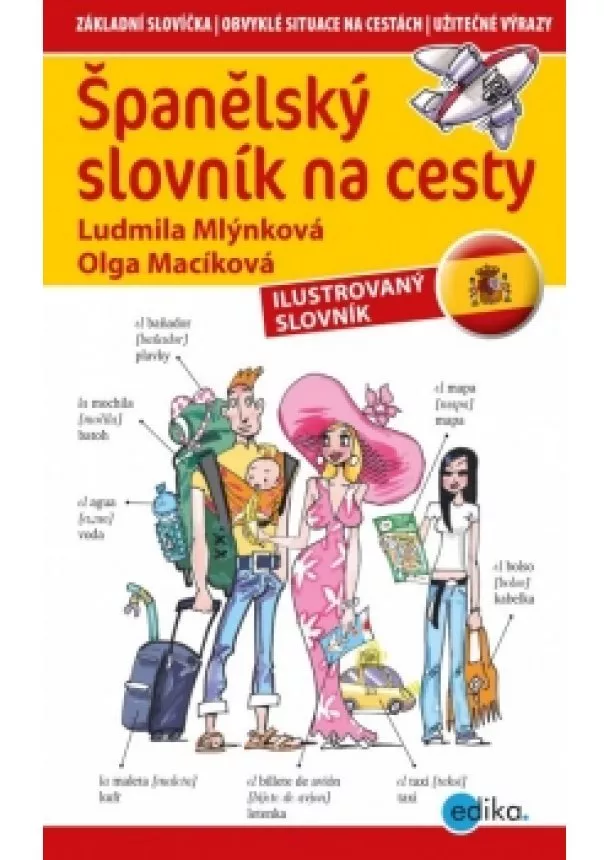 Ludmila Mlýnková, Olga Macíková - Španělský slovník na cesty