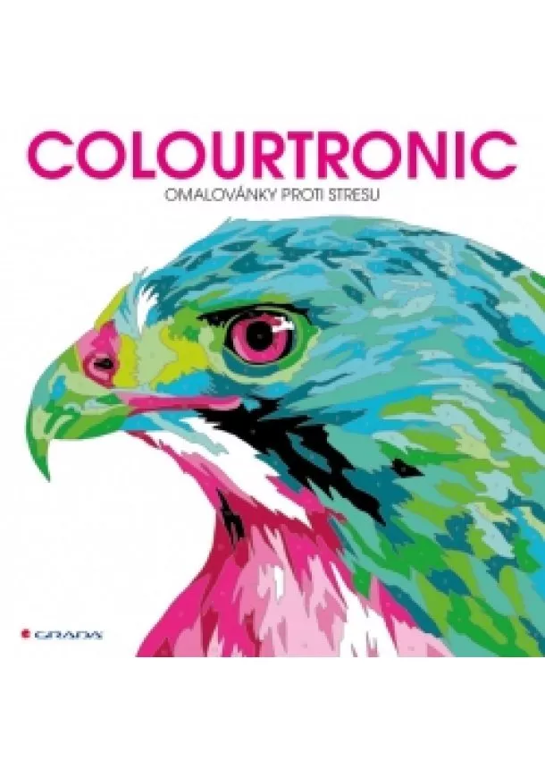 Lauren Farnsworthová - Colourtronic - omalovánky proti stresu