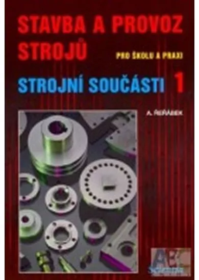 Strojní součásti 1