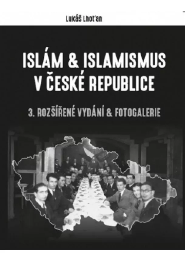 Lukáš Lhoťan - Islám & islamismus v České republice