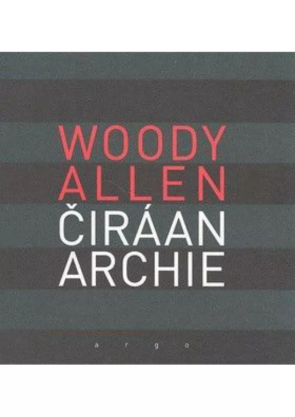 Allen Woody - Čirá anarchie