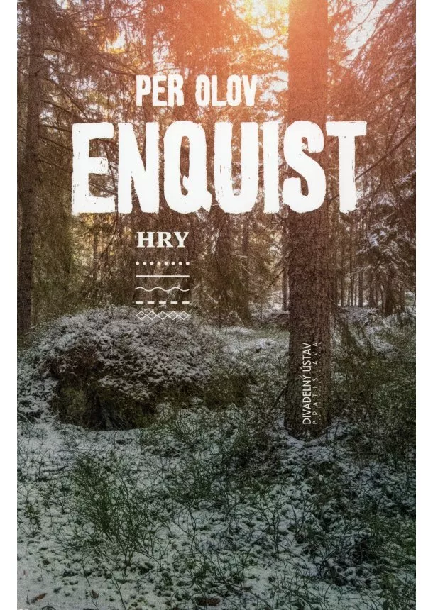 Per Olov Enquist - Hry Per Olov Enquist