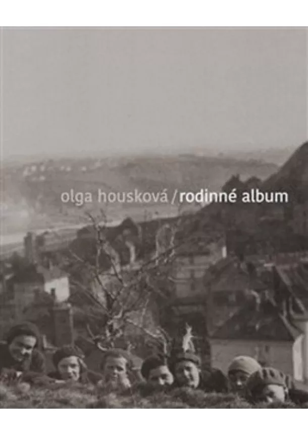 Olga Housková - Rodinné album