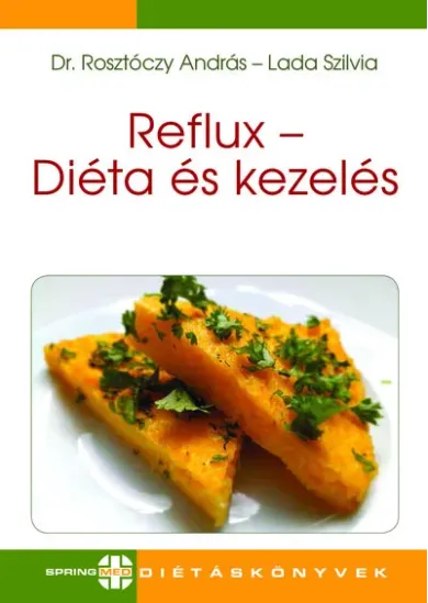 Reflux - Diéta és kezelés - Diétás sorozat