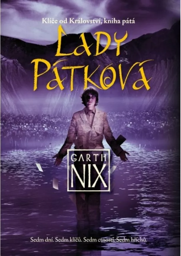 Garth Nix - Lady Pátková - Klíče od Království 5