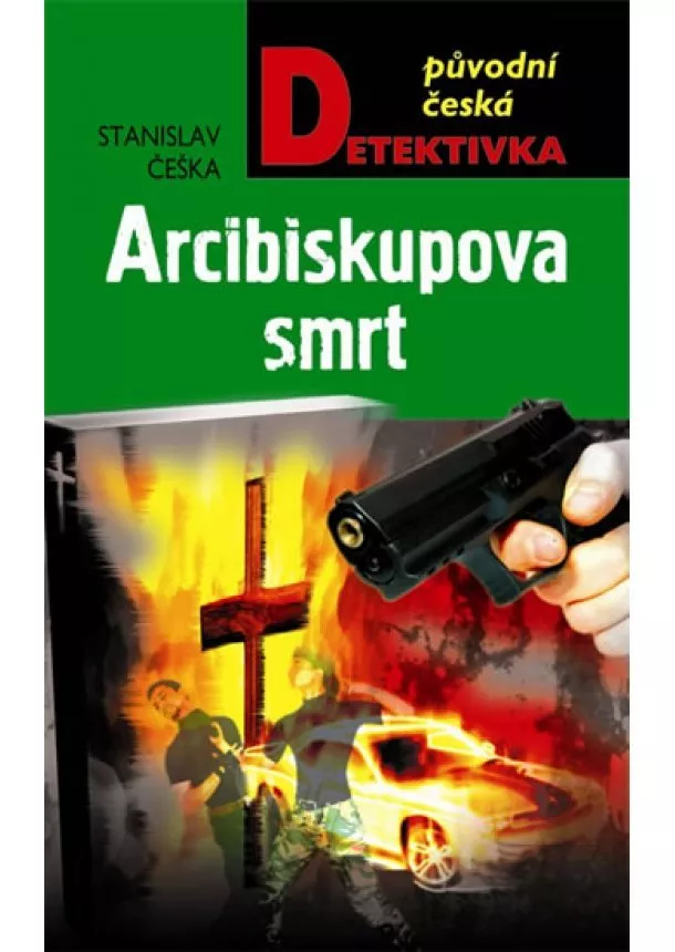 Stanislav Češka - Arcibiskupova smrt