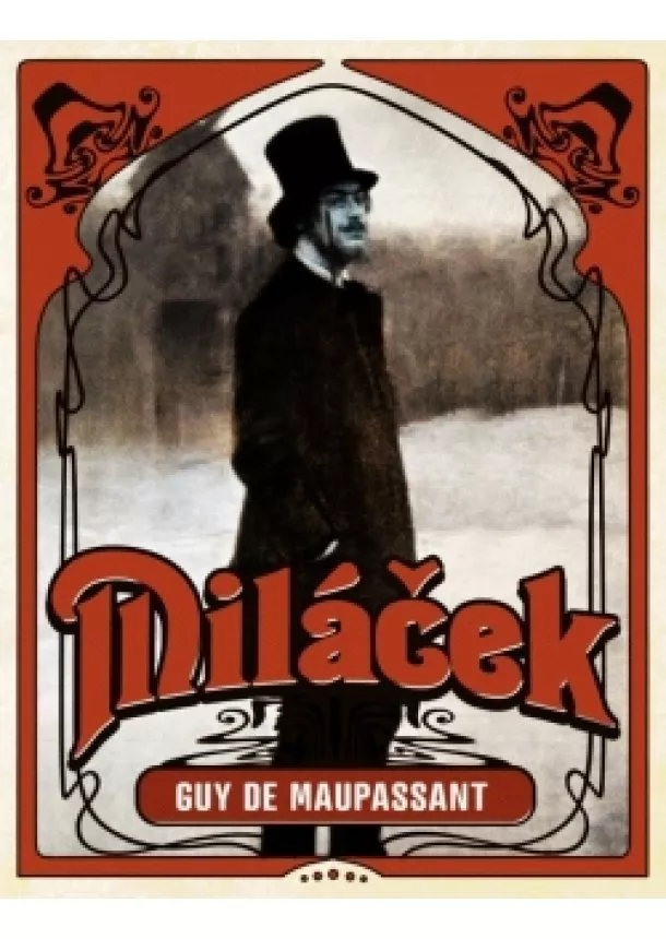 Guy Maupassant de - Miláček