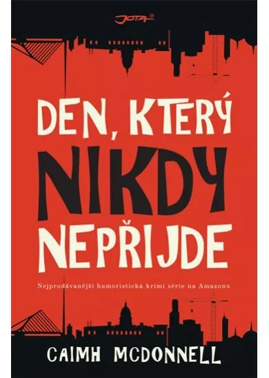 Den, který nikdy nepřijde