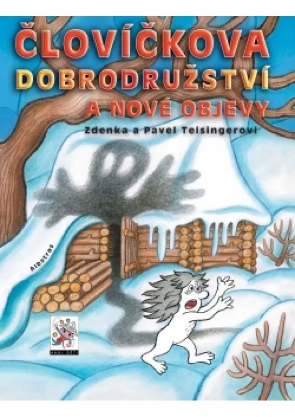 Pavel Teisinger, Zdenka Teisingerová - Človíčkova dobrodružství a nové objevy